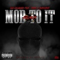 Mackadoe、Trucc、Ked Colorado - Mobb 2 It (Explicit)