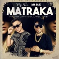 Pipe Erre、MR SAIK 507 - Matraka