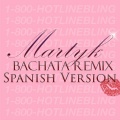 Martyk - Hotline Bling (Spanish Version, Bachata Remix)