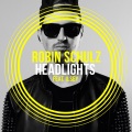 Robin Schulz、Ilsey - Headlights