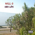 Will G - One Life (Explicit)