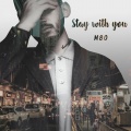 M80、 - stay with you