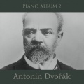 드보르자크 Antonin Dvorak Piano Album 2