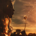 Bryan Milton - Tell My