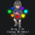 Corvus.BK - Nyx The Shield-Bring it On (Corvus.BK remix)