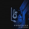 Kush Kush - I'm Blue