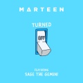 Marteen、Sage the Gemini - Turned Off