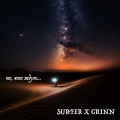 Surfer、Gr1nn - Те, кто ждут...