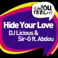 DJ Licious、Sir-G、Abdou - Hide Your Love (Extended Mix)