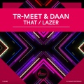 TR-MEET、Daan - That