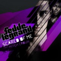 Scared Of Me (Radio Edit)