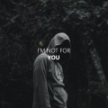 Jalex - I'm Not for You