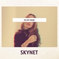 Skynet - Ты не такая