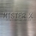 Mister X - These Words Have Gone Before