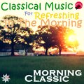 Morning Classic - Bach - Badinerie Orchestral Suite No.2