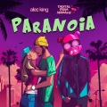 Paranoia (feat. Alec King)(Explicit)