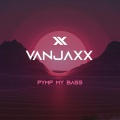 vanjaxx - Pymp My Bass