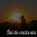 Sol de Cada Via (Explicit)