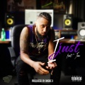 Andre X、Jam - I Just (Explicit)