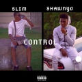 ShawnyD、Slim - Control (Explicit)