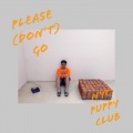 NYC PUPPY CLUB - Please(Don't)Go