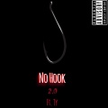 Honcho Gold、Ty - No Hook 2.0 (Explicit)