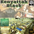 Kenyattah Black、Arewhy、Thanos - Hold Me Back! (Explicit)