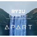 Ryzu、Evence - Apart