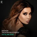 Rayhon、Shohjahon Jo'rayev - Ko'zlari Zebo
