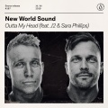 New World Sound、J2、Sara Phillips - Outta My Head
