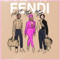 Fendi (feat. Nicki Minaj & Murda Beatz) (Clean)