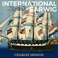 Charles Mingus - Roland Kirk's Message