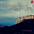 Classical music for weary life 12