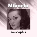 Mikaela - Noches de Madrid