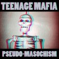 Teenage Mafia - CFNM