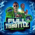 RA-RA THE ANTIDOTE、dj tonka - FULL THROTTLE (Explicit)