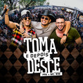 Toma E Depois Desce(Ao Vivo Em Maringá / 2019)