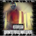 XM - Dont Tell Me Lies