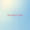 Mary Chapin Carpenter - Never Had It So Good (Complete version originally performed by Mary Chapin Carpenter)