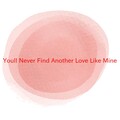 Michael Bublé - You'll Never Find Another Love Like Mine