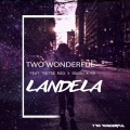 Two Wonderful、Tsetse Rooi、Sgudu、KB - Landela