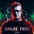 Teminite - Break Free