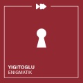 Yigitoglu - Enigmatik