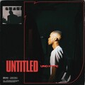 Uno Hype - Untitled (Explicit)