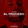 SD Kong - El Proceso (Explicit)