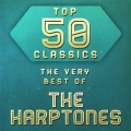 Top 50 Classics - The Very Best of The Harptones