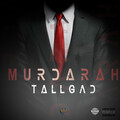TallGad、Retlaw Tha Future、Wayne Jones - Murdarah