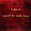 张齐龙 - I don't want to rock now
