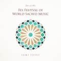 Taqsīm (Maqām Nahāwand)(Live at the Fes Festival of World Sacred Music)