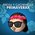 Previa y Cachengue Primaverax (Set Primavera 2019)